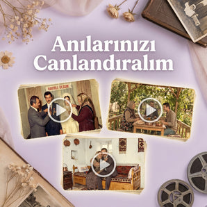 Anılarınızı Canlandırıyoruz